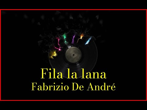 Fabrizio De André - Fila la lana (Lyrics) Karaoke