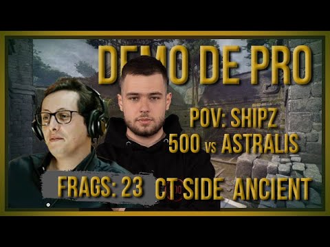 [PT] zorlaK Analisa: PoV SHIPZ - 500 vs ASTRALIS - ANCIENT (CT-SIDE) [Demo de Pro]