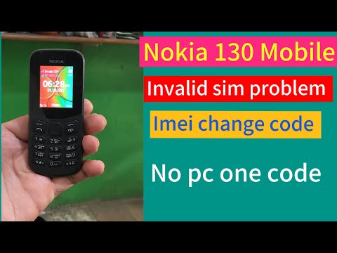 Nokia 130 sim registration failed Nokia 130 invalid Sim problem Nokia 130 imei change code