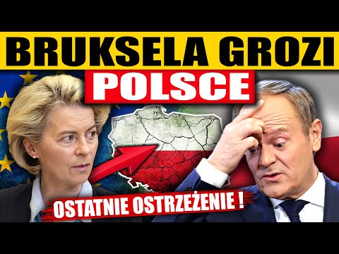 BRUKSELA GROZI POLSCE - OSTATNIE OSTRZEŻENIE