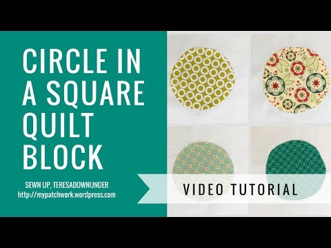 Video tutorial: Circle in a square quilt block