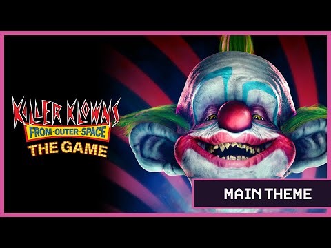 Killer Klowns from Outer Space: The Game [Official Soundtrack] — THE DARKKEST KARNIVAL