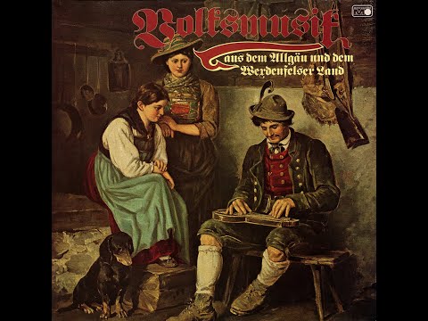 Volksmusik aus dem Allgäu und dem Werdenfelser Land (1979)
