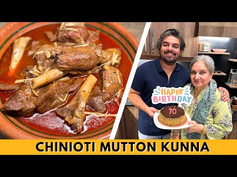 Chinioti Mutton Kunna | Amma's 70th Birthday Special | Food With Saad Raja
