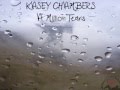 Kasey Chambers  - A Million Tears