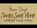 Hanin Dhiya - Suatu Saat Nanti (Video Lirik)