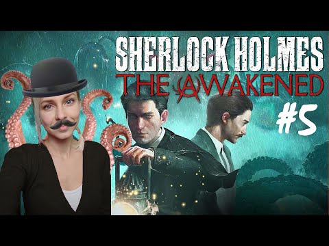 Sherlock Holmes: The Awakened