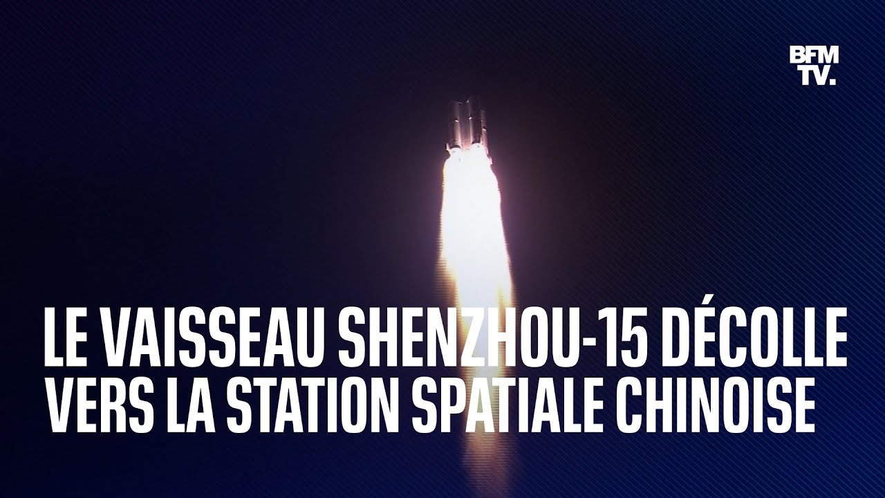 Le vaisseau spatial Shenzhou-15 décolle en direction de la Station spatiale chinoise