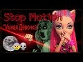 Stop Motion/Monster High/"Умная девочка". 