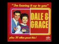 Dale And Grace - Stop And Think It Over 