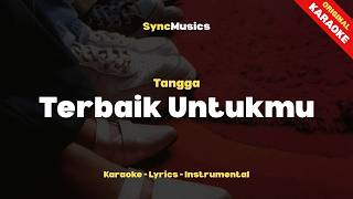 Download lagu Tangga - Terbaik Untukmu | Karaoke - Lirik - Instrumental mp3