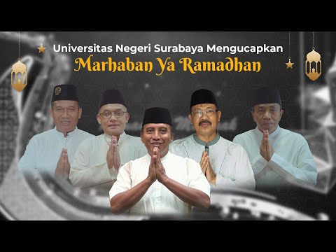 UNESA, Marhaban Ya Ramadhan | Sucikan Hati Raih Rahmat Illahi