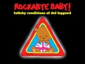 Lullaby Renditions of Def Leppard - Bringin' On the Heartbreak