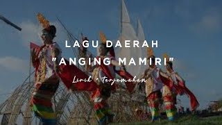 Download lagu Lagu daerah 'Anging Mamiri' beserta lirik dan terjemahan mp3