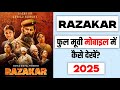 Razakar Movie Kaise Dekhe How To Watch Razakar Movie 2025