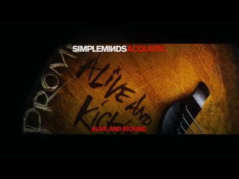 Simple Minds - Alive And Kicking Acoustic - (Official Audio)