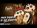 Shinchan Main Badhiya Tu Badhiya
