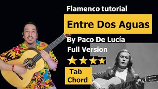 Entre Dos Aguas tutorial by Paco de Lucía with tab & chord Full Version (Original) - Fast & Slow
