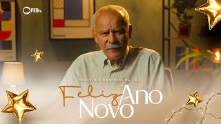 Servir é caminho de paz! | Esses são os votos da Federação Espírita Brasileira