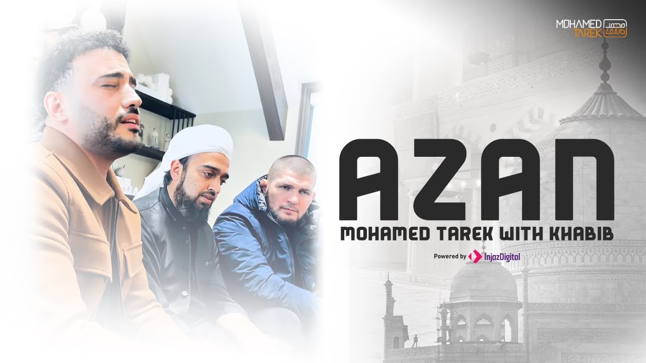 Mohamed Tarek with Khabib - Azan | محمد طارق - أذان