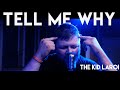 The Kid LAROI - Tell Me Why (Cover by Atlus)