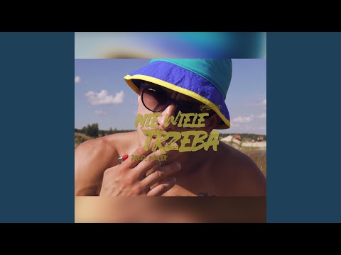 Niewiele Trzeba (feat. Lesny)