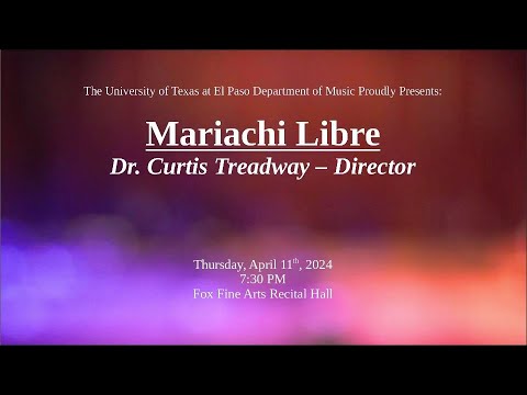 UTEP Mariachi Los Mineros: Mariachi Libre