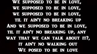 Kevin Gates - Posed To Be In Love Lyrics