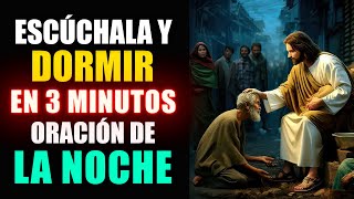 Oracion para Dormir,  escúchala y te dormirás en 3 minutos