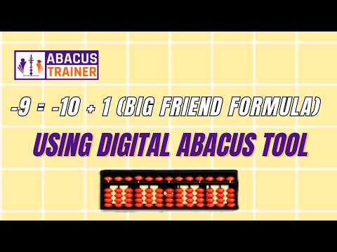 Practice -9 Formula in Abacus | -9 = -10 + 1 | Big Friends Abacus Tool
