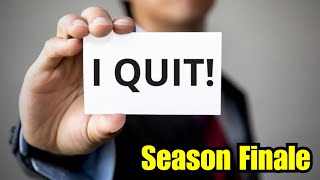 I Should Quit YouTube - Season Finale