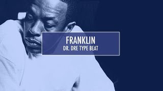 West Coast / Dr. Dre Type Beat - 