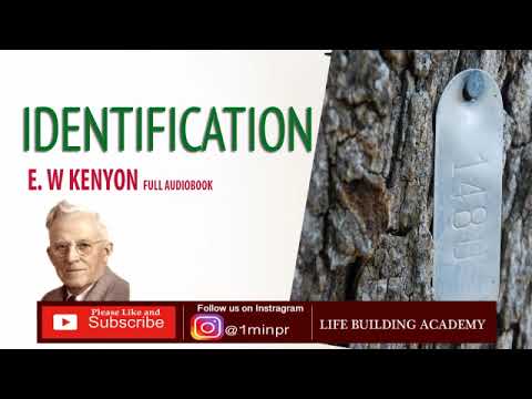 IDENTIFICATION (A romance in Redemption) | E W Kenyon