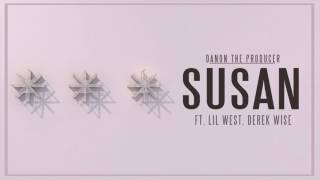 Danon The Producer - Susan Ft. Lil West, Derek Wise (Official Audio)