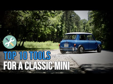Top 10 Tools for The Classic Mini Owner
