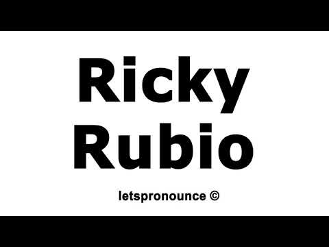 How to Pronounce Ricky Rubio