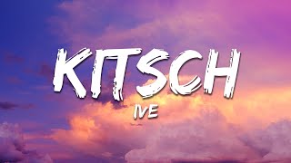 Download lagu IVE - Kitsch (Lyrics) mp3
