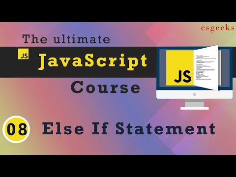 JavaScript Tutorial 8 else if Statement