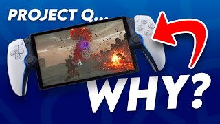 Sony's Huge Blunder - Project Q Reaction