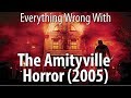 Everything Wrong With The Amityville Horror (2005)