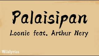 Download lagu Palaisipan - Loonie feat. Arthur Nery (Lyrics) mp3