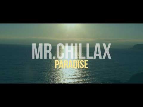 Mr.Chillax - Paradise