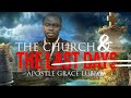The Church In The Last Days Apostle Grace Lubega Phaneroo