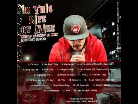 C4 - In This Life Of Mine (feat. Sawche)