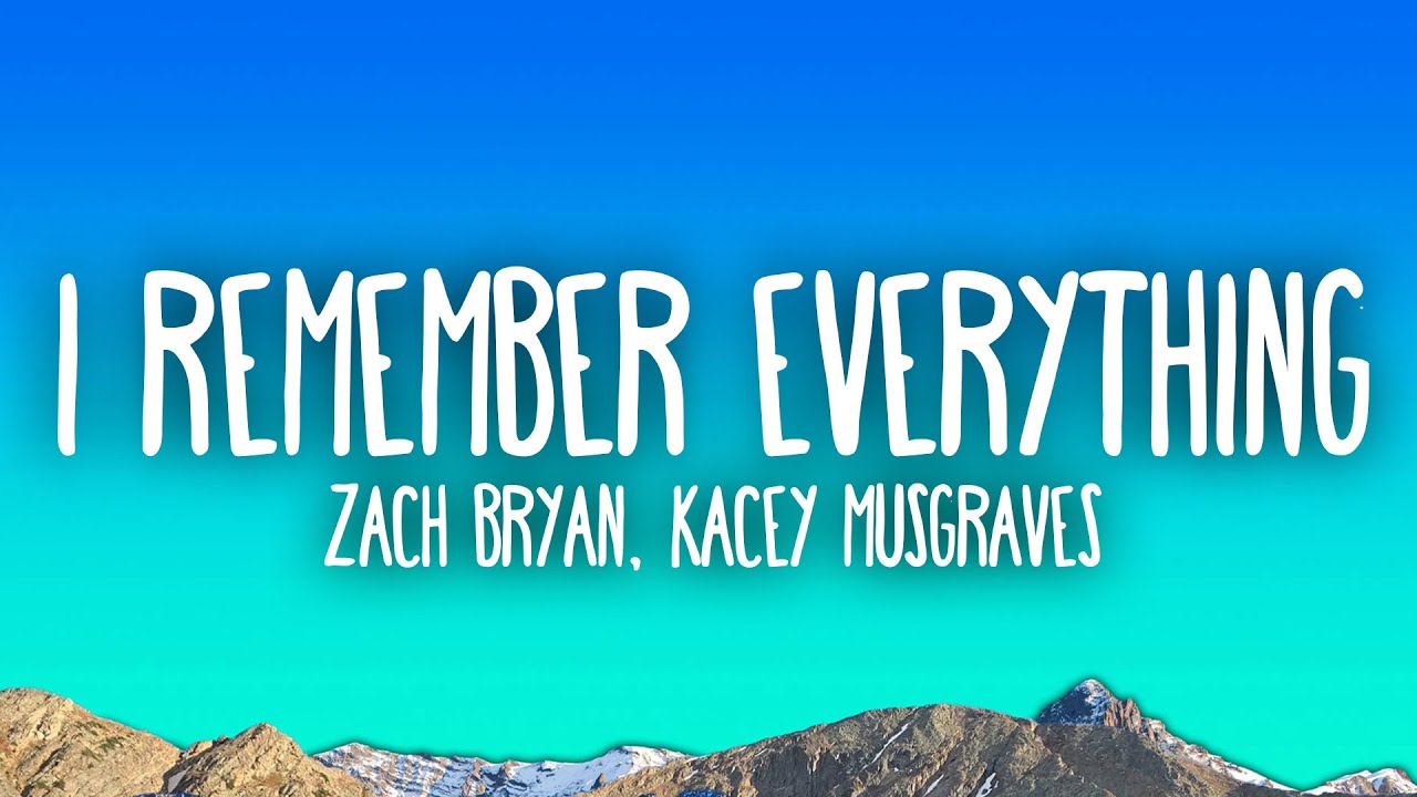 Zach Bryan - I Remember Everything feat. Kacey Musgraves