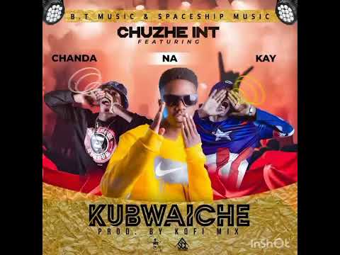 Chuzhe Int Ft. Chanda Na Kay Kubwaiche Audio