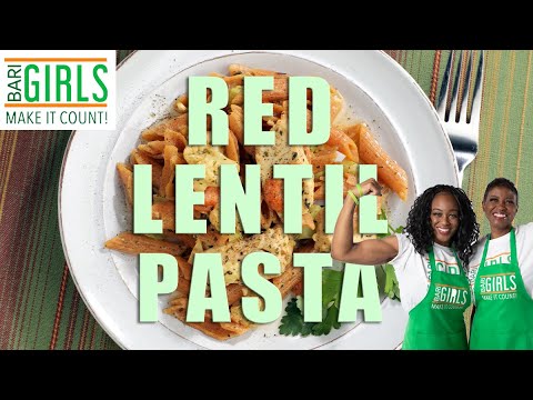 The BariGirls: Red Lentil Pasta