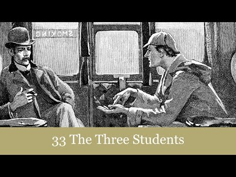 33 The Three Students from The Return of Sherlock Holmes (1905) Audiobook
