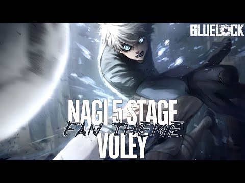 Nagi's 5 Stage Volley Goal Theme | Blue Lock Season 3 Fan Made OST | Nagi Seishiro Theme