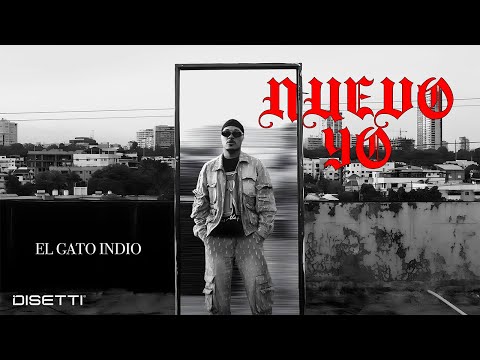 El Gato Indio - Nuevo Yo (Video Oficial)